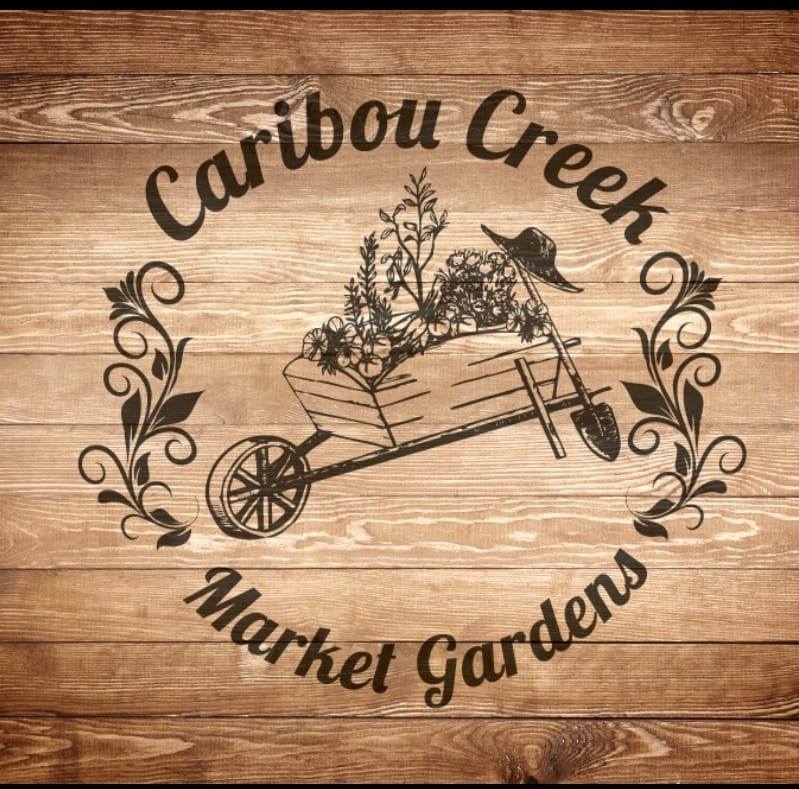 Caribou Creek Market Gardens