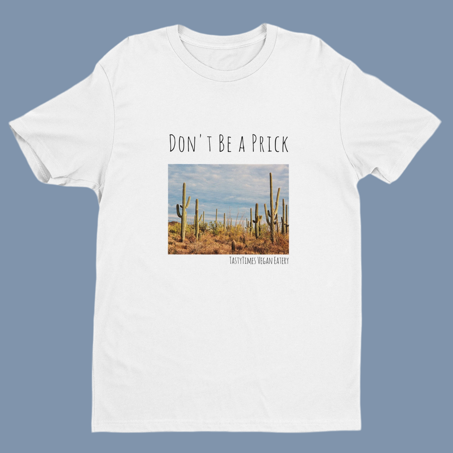 "Don't Be a Prick" Classic Unisex Crewneck T-shirt