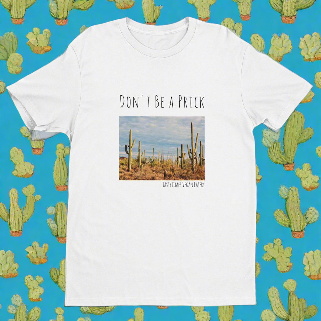 "Don't Be a Prick" Classic Unisex Crewneck T-shirt